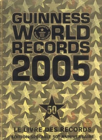 Guinness world records (édition 2005) (édition 2005)