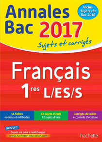 Annales bac - sujets et corrigés - 2017 - français - 1ères