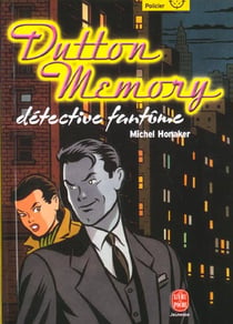 Dunton memory - détective fantôme