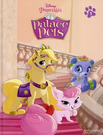 Disney princesses - palace pets t.1