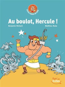 Au boulot, hercule !