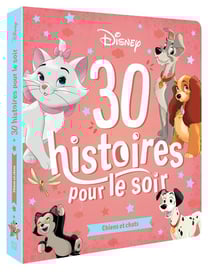 30 histoires pour le soir : chiens et chats