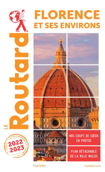 Guide du Routard : Florence et ses environs (édition 2022/2023)