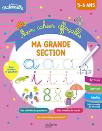 Toute ma maternelle : Mon cahier effaçable - Ma grande section