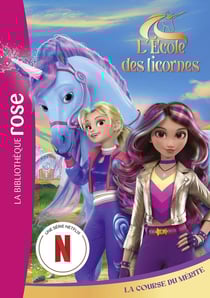 L'école des licornes (La série TV) Tome 2 : La course du mérite