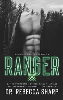 Reynolds Protective Tome 4 : Ranger