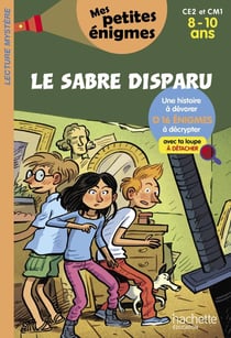 Le sabre disparu - CE2/CM1 - 8/10 ans