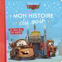 Mon histoire du soir : Cars : le juke box de Martin