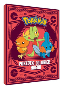 Pokémon : Pokédex à colorier Hoenn