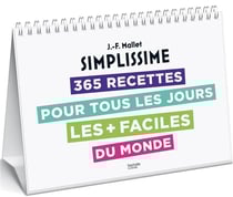 Simplissime : 365 recettes pour tous les jours les + faciles du monde
