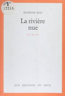 La rivière nue