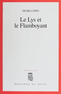 Lys et le flamboyant (le)