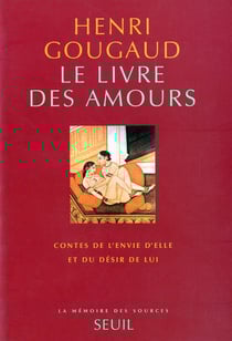 Le livre des amours - contes de l'envie d'elle et du désir de lui