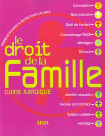 Droit de la famille. guide juridique (le)