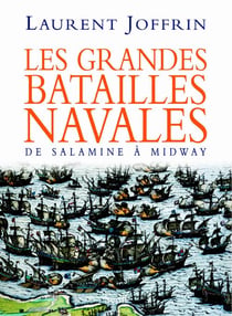 Grandes batailles navales (les)