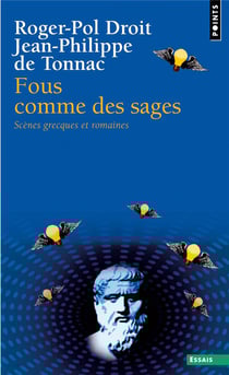 Fous comme des sages - scènes grecques et romaines