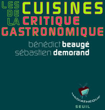 Les cuisines de la critique gastronomique
