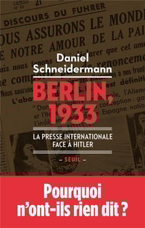 Berlin, 1933 - la presse internationale face à Hitler