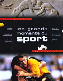 Les grands moments du sport