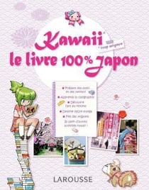 Kawaï - le livre 100% japon