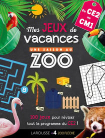 Une saison au zoo - mes jeux de vacances - du CE2 au CM1