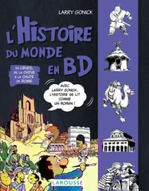 L'histoire du monde en BD Tome 2 - de l'éveil de la Chine à la chute de Rome
