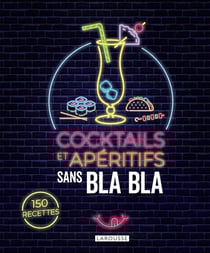 Cocktails et apéritifs sans blabla