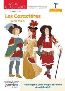 Lire les classiques : les caractères : livres V à X de La Bruyère - 1re (édition 2021)
