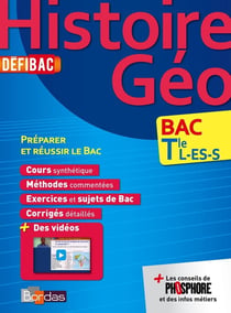 Defibac Histoire-Geo Terminales L-Es-S préparer Et réussir Le Bac
