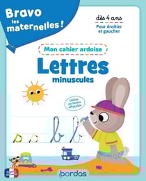 Bravo les maternelles - Mon cahier ardoise - Lettres minuscules dès 4 ans