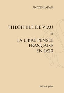 Théophile de viau et la libre pensée française en 1620