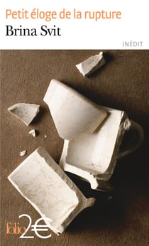 Petit éloge de la rupture