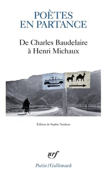 Poètes en partance - de Charles Baudelaire à Henri Michaux
