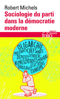 Sociologie du parti dans la démocratie moderne