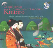 Ce qui arriva a monsieur et madame kintaro - un conte du japon