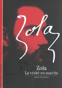 Zola : La vérité en marche