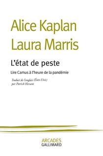 L'état de peste : Lire Camus à l'heure de la pandémie
