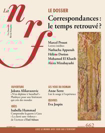 La Nouvelle Revue Française Tome 662 : Septembre 2025 : Correspondances : le temps retrouvé ?