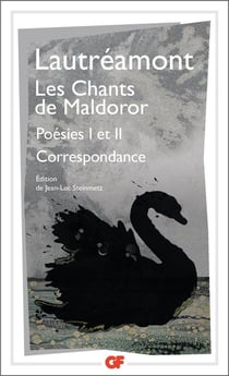 Les chants de Maldoror - poésies Tome 1, Tome 2 - correspondance