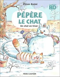 Pépère le chat Tome 5 : un chat en hiver
