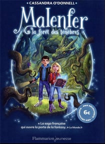 Malenfer Tome 1 : la Forêt des ténèbres