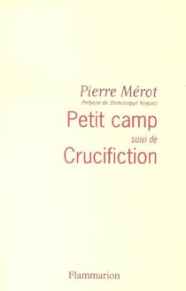 Petit camp - crucifiction
