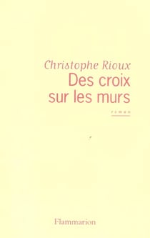 Des croix sur les murs