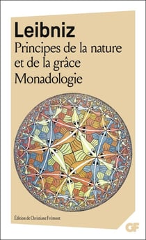 Principes de la nature et de la grâce - monadologie