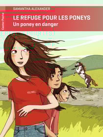 Le refuge pour les poneys - un poney en danger