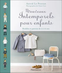 Nouveaux intemporels pour enfants - modèles et patrons de 2 à 10 ans