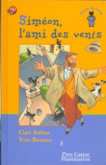Simeon, l'ami des vents - - des 8ans