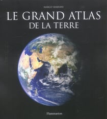 Le grand atlas de la terre
