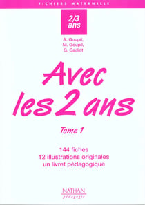 Avec les 2 ans - volume 1