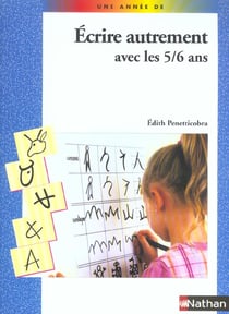 Ecrire autrement avec les 5-6 ans